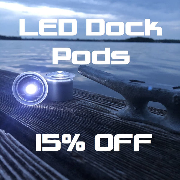Black Friday - LED Dock Pods 15% OFF