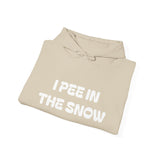 I Pee in the Snow Hoodie | Funny Winter Phrase Sweatshirt