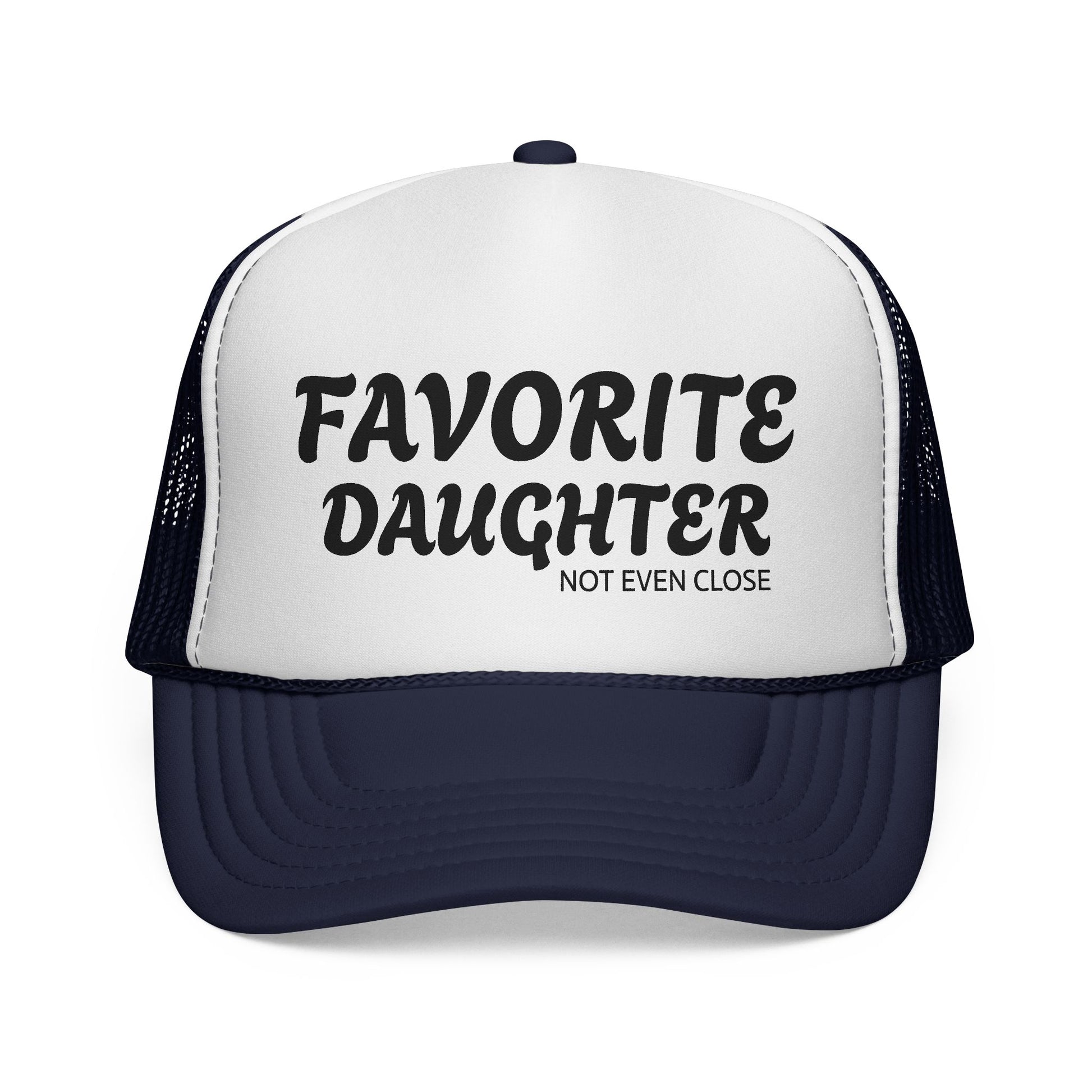 Favorite Daughter Trucker Cap | Mesh Baseball Hat - NautiCurl LLC