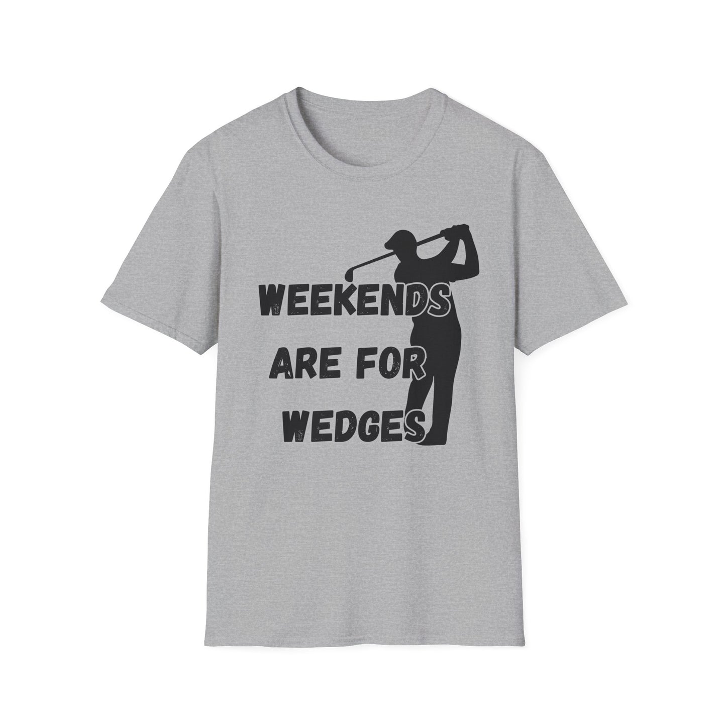 Weekends Are For Wedges T-Shirt | Golf Golfer Silhouette - NautiCurl LLC