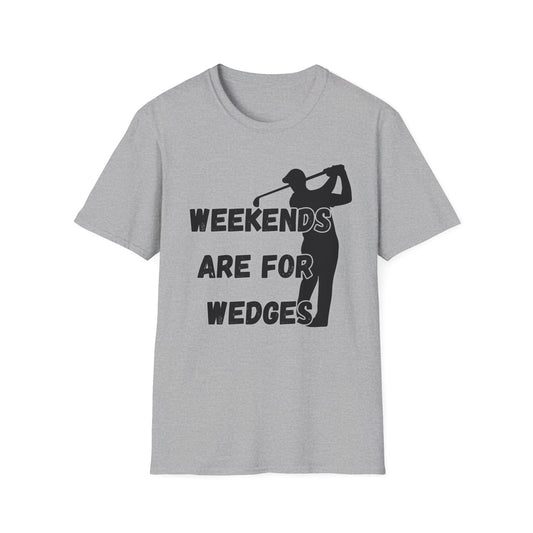 Weekends Are For Wedges T-Shirt | Golf Golfer Silhouette - NautiCurl LLC