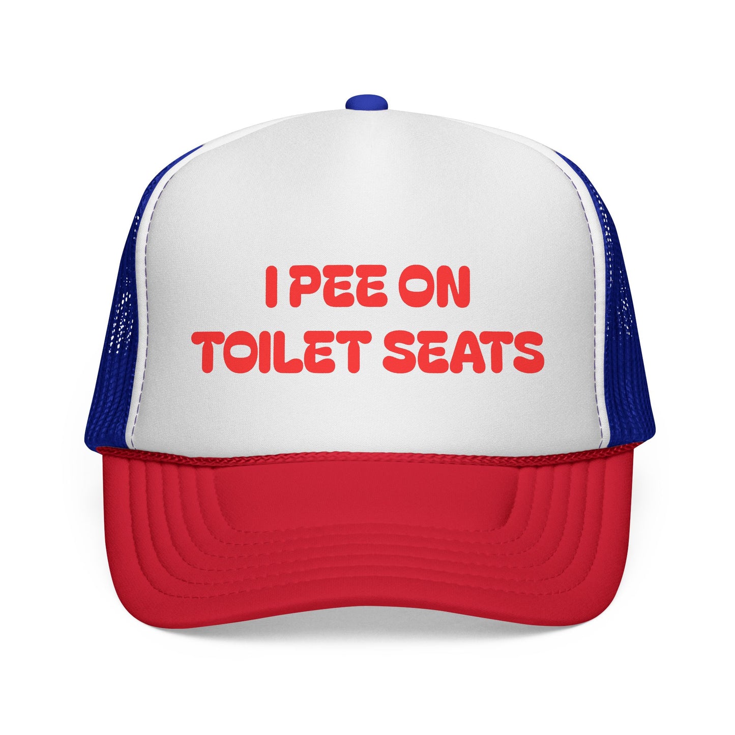 I Pee on Toilet Seats Trucker Cap | Funny Winter Hat - NautiCurl LLC
