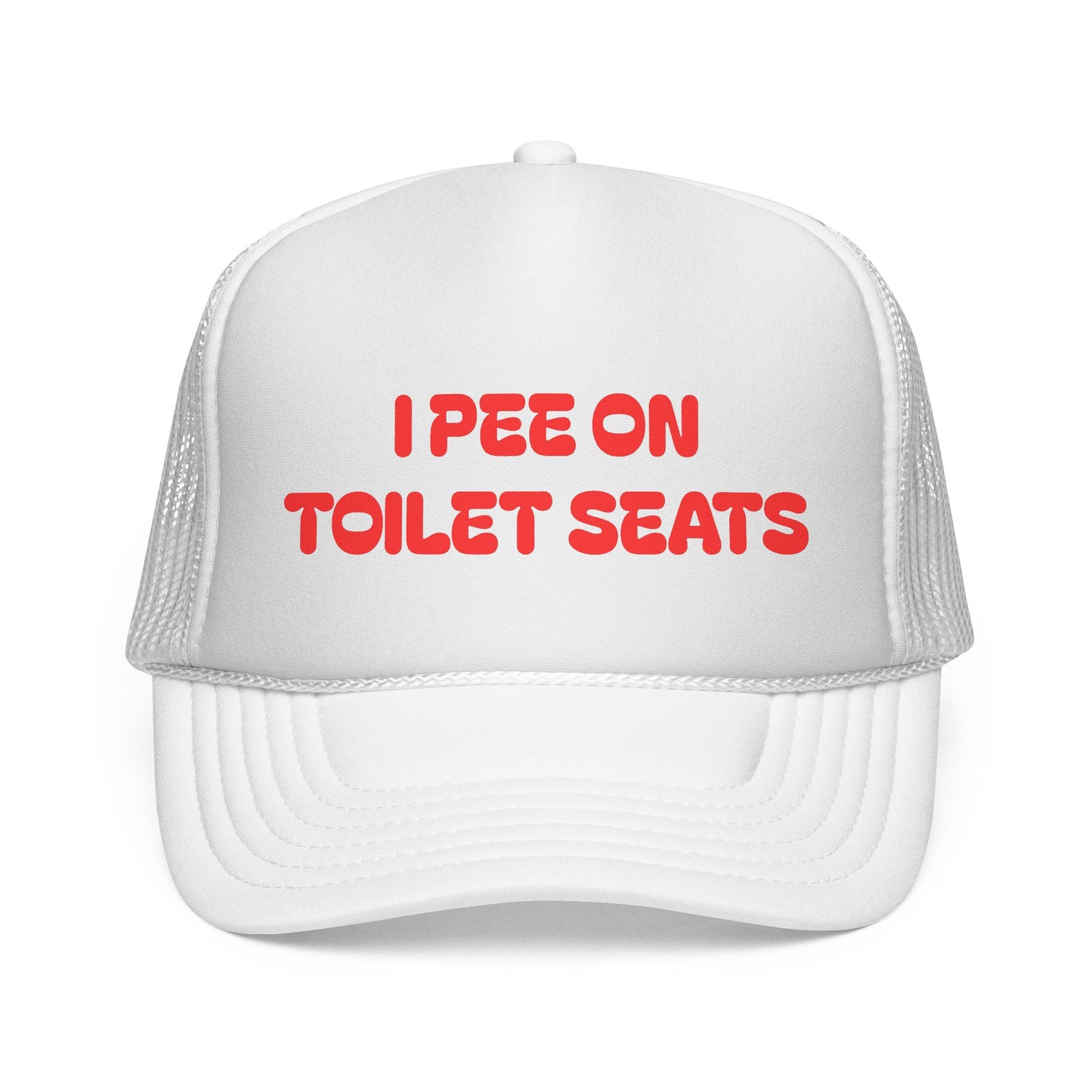 I Pee on Toilet Seats Trucker Cap | Funny Winter Hat - NautiCurl LLC