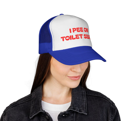 I Pee on Toilet Seats Trucker Cap | Funny Winter Hat - NautiCurl LLC
