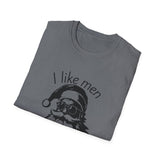 I Like Men With Beards T-Shirt | Santa Beard Holiday Tee