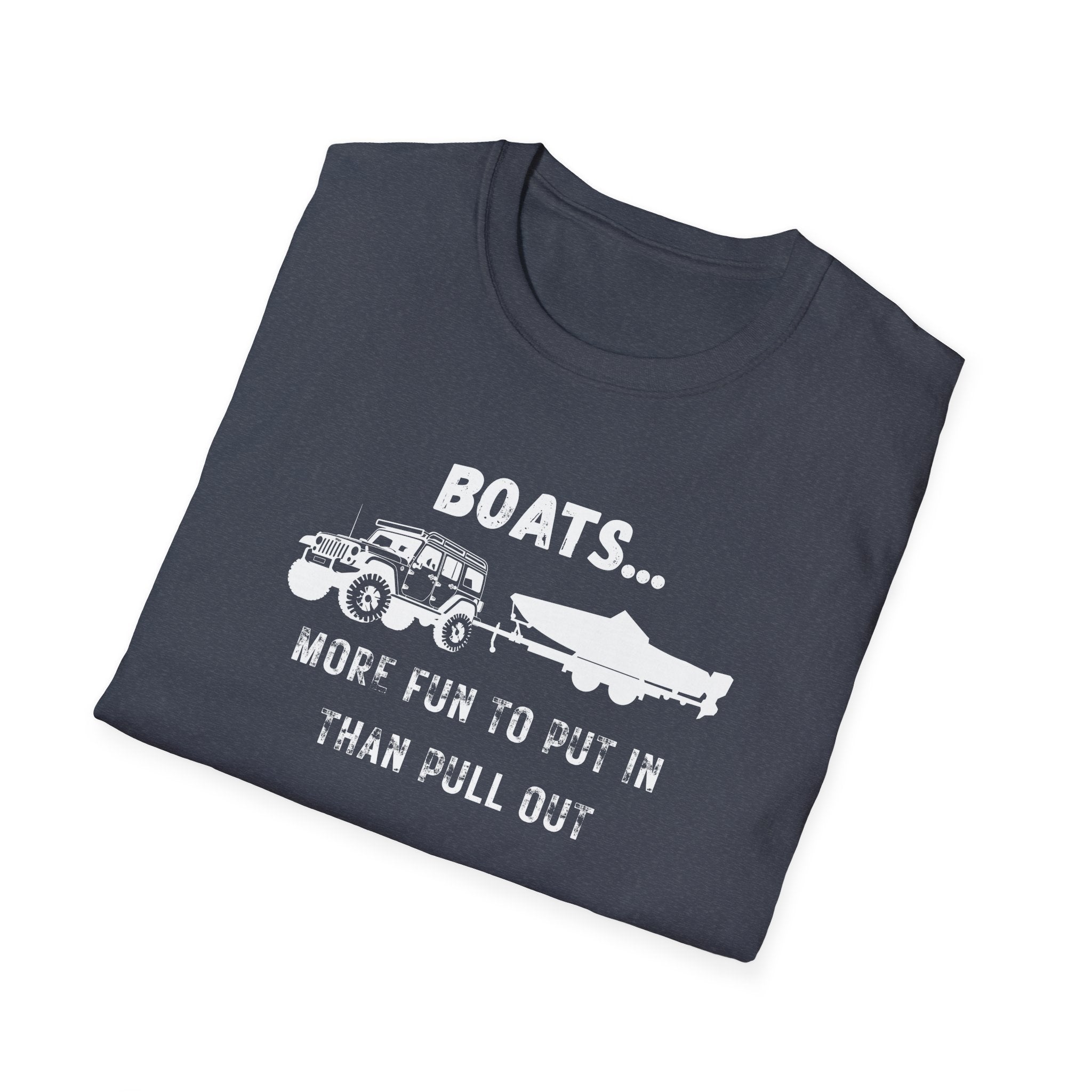 Boats...More Fun To Put in Than Pull Out T-Shirt | Funny Witty Tee