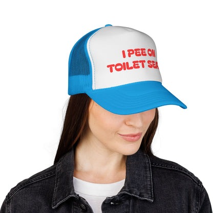 I Pee on Toilet Seats Trucker Cap | Funny Winter Hat - NautiCurl LLC