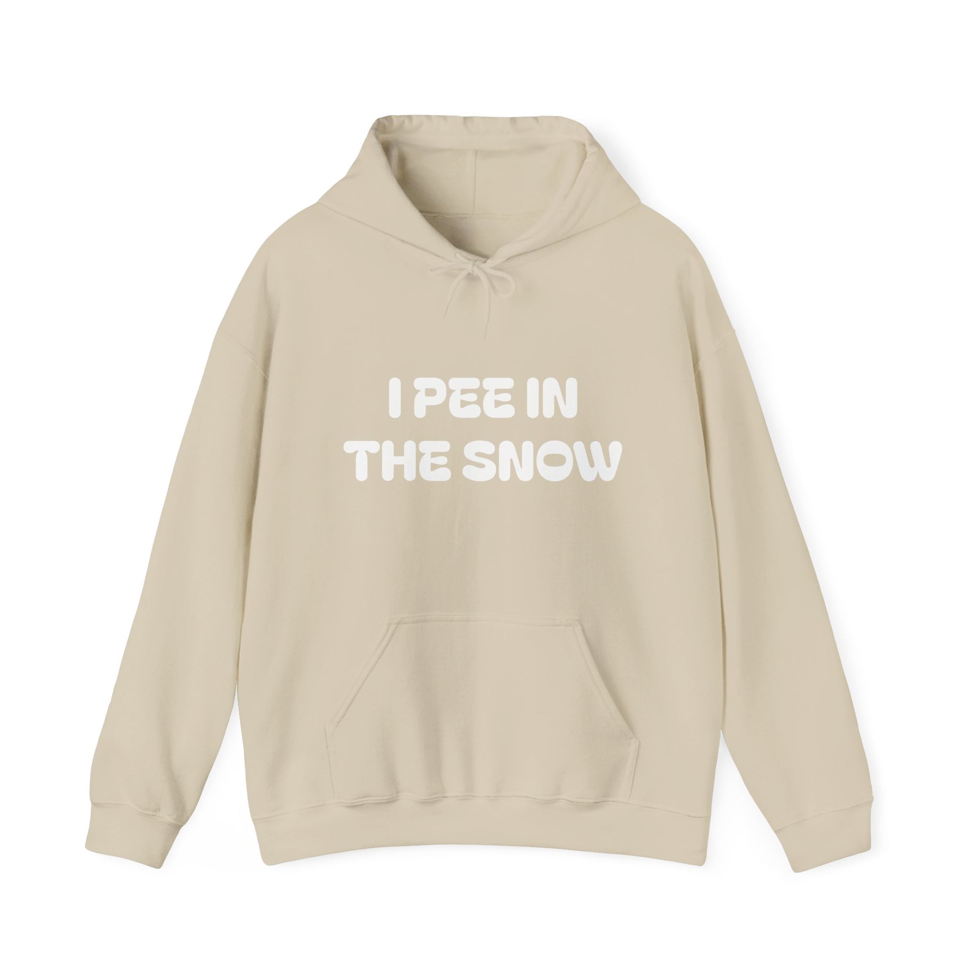 I Pee in the Snow Hoodie | Funny Winter Phrase Sweatshirt - NautiCurl LLC