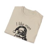 I Like Men With Beards T-Shirt | Santa Beard Holiday Tee