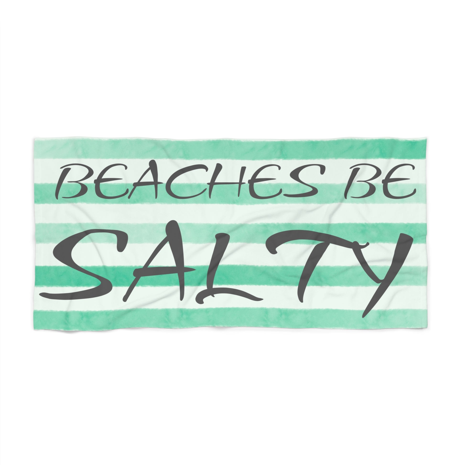 Beaches Be Salty Stripe Beach Towel — Funny Coastal Summer Gift - NautiCurl LLC