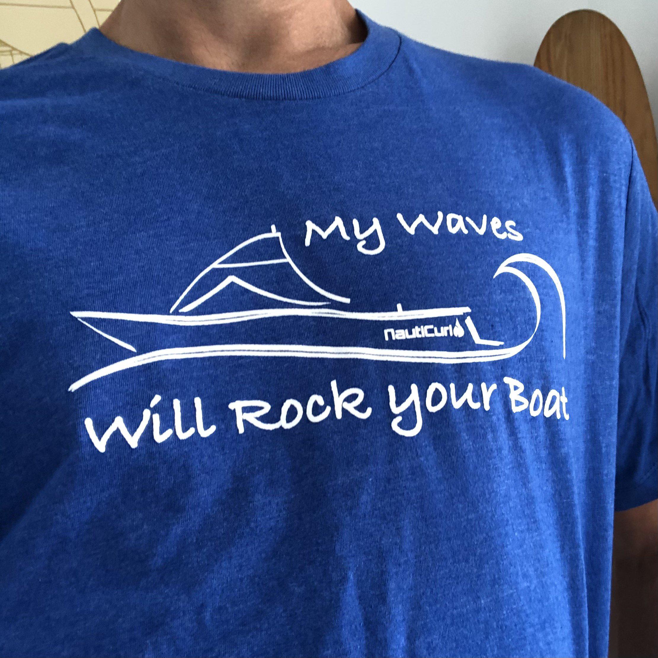 Funny Boating Shirt - My Waves will Rock your Boat - NautiCurl